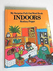 My Surprise Pull Out Word Book: Indoors