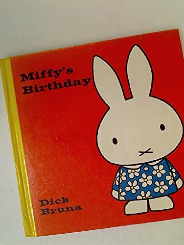 Miffy's Birthday (Miffy books from Dick Bruna)