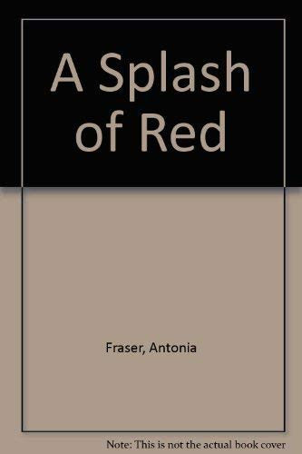 A Splash Of Red