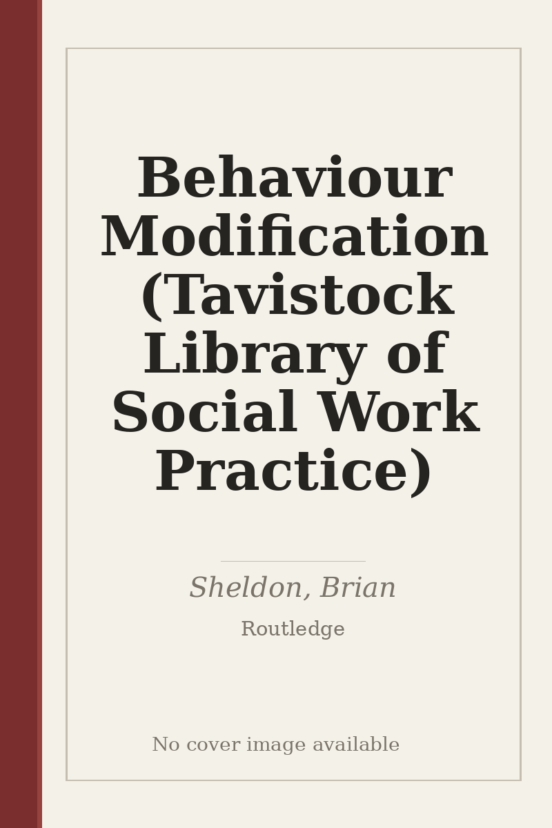 Behaviour Modification (Tavistock Library of Social Work Practice) - no cover image available