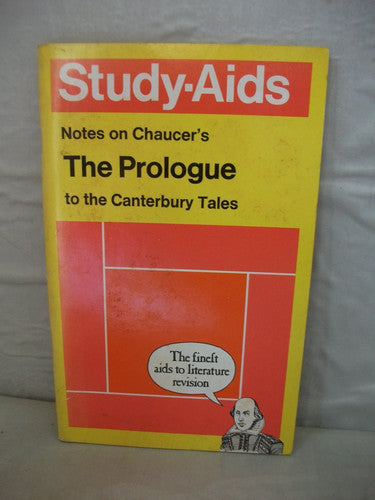 Notes on Chaucer's "Prologue to the Canterbury Tales" (Study Aid S.)