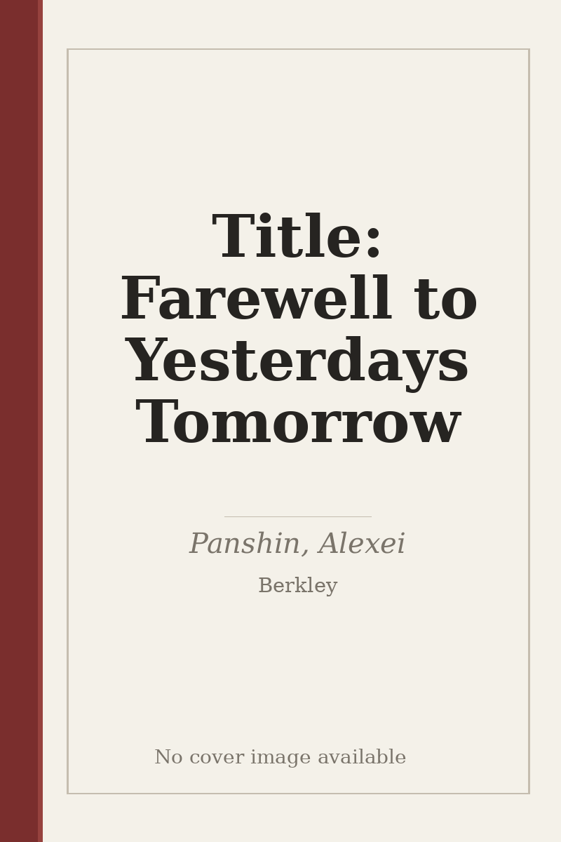 Title: Farewell to Yesterdays Tomorrow - no cover image available
