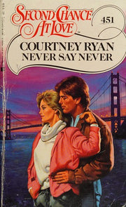 Never Say Never (Second Chance at Love)