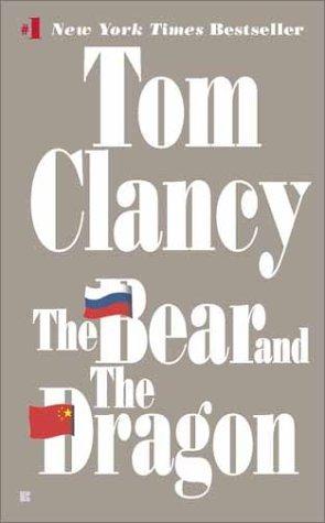 The Bear and the Dragon: 8 (Jack Ryan Novels)