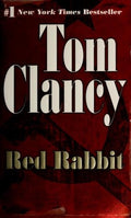Red Rabbit: 9 (Jack Ryan Novels)