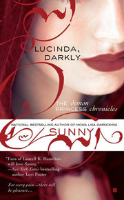 Lucinda, Darkly: The Demon Princess Chronicles: 1