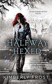 Halfway Hexed: A Southern Witch Novel
