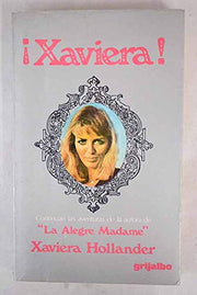 Xaviera!