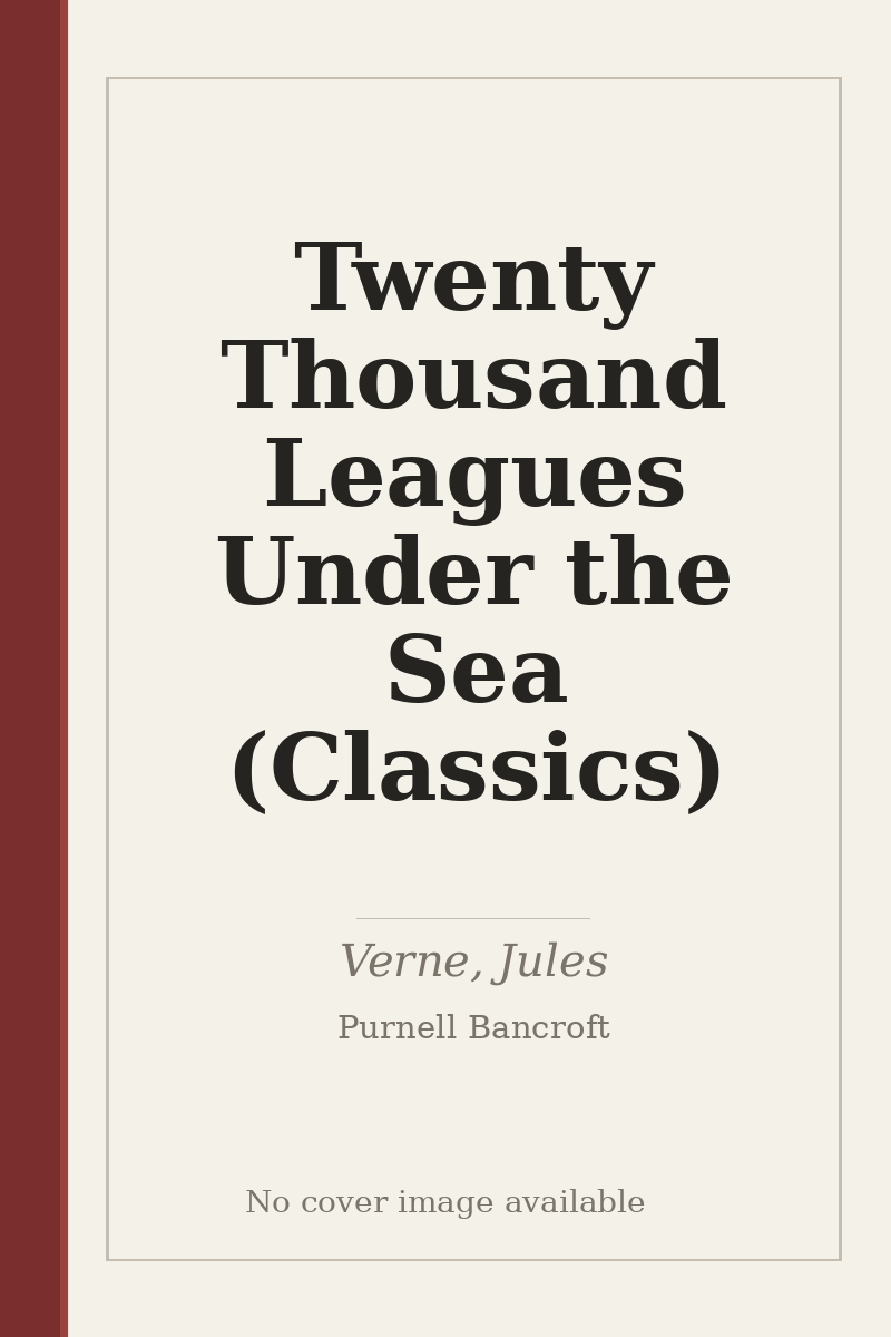 Twenty Thousand Leagues Under the Sea (Classics) - no cover image available