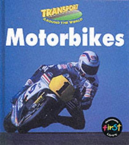 Transport Around the World: Motorbikes