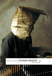 Human Rights: Who Decides? : Who Decides? (Behind the News)