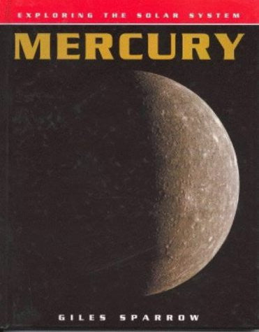Exploring the Solar System: Mercury