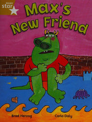 Rigby Star Independent Gold Reader 2: Max's New Friend