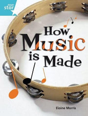 Rigby Star Guided Quest Turquoise: How Music Is Made Pupil Book (STARQUEST)