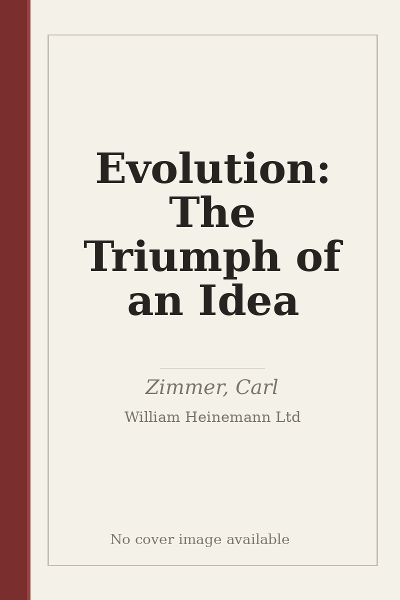 Evolution: The Triumph of an Idea - no cover image available