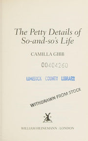 The Petty Details of So-and-so's Life