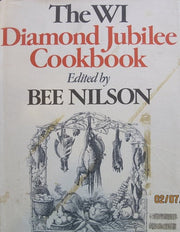Women's Institute Diamond Jubilee Cook Book