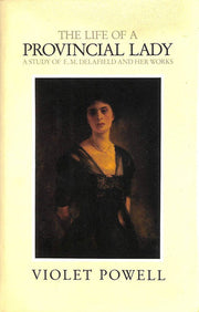 The Life of a Provincial Lady: Study of E.M.Delafield and Her Works