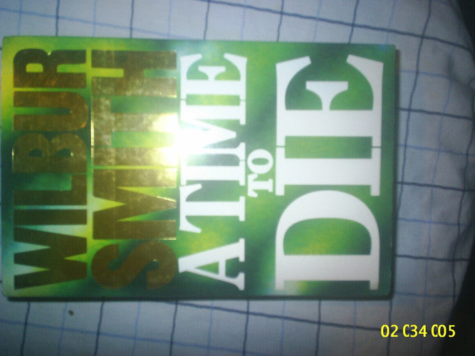 A Time To Die :