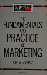 Fundamentals and Practice of Marketing