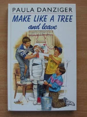 Make Like a Tree and Leave