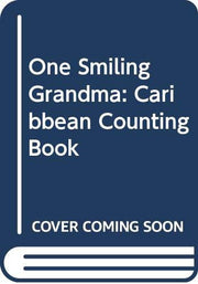 One Smiling Grandma: Caribbean Counting Book