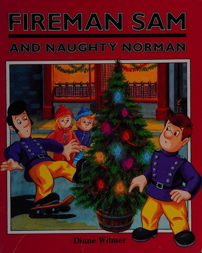 Fireman Sam and Naughty Norman