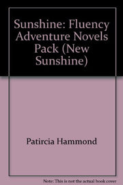 Fluency Adventure Novels Pack (New Sunshine S.)