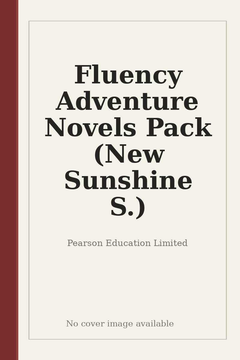 Fluency Adventure Novels Pack (New Sunshine S.) - no cover image available