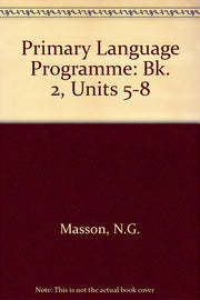 Primary Language Programme: Bk. 2, Units 5-8