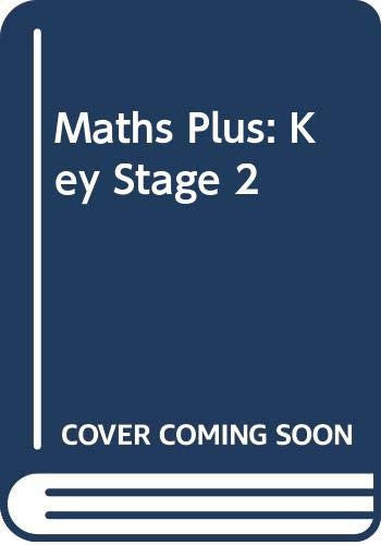 Key Stage 2 (Maths Plus)