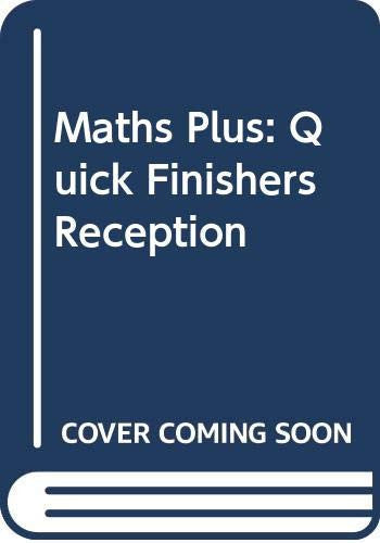 Quick Finishers (Reception) (Maths Plus)