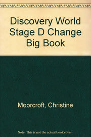 Discovery World Stage D Change Big Book