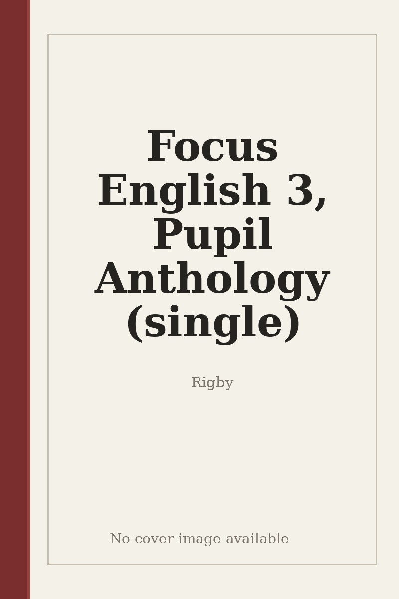 Focus English 3, Pupil Anthology (single) - no cover image available
