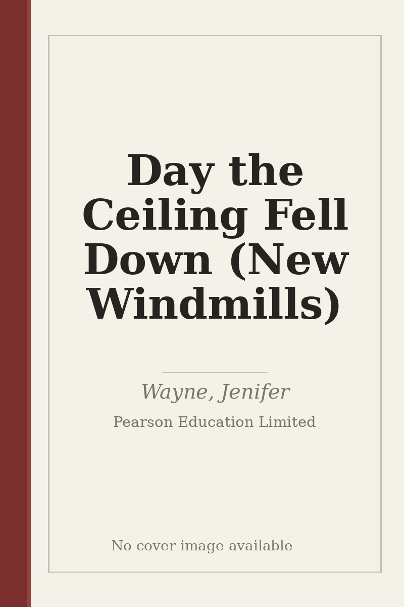 Day the Ceiling Fell Down (New Windmills) - no cover image available