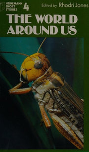 The World Around Us (Heinemann short stories)