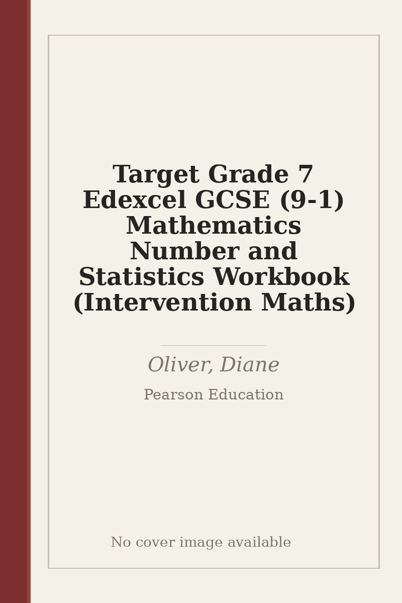 Target Grade 7 Edexcel GCSE (9-1) Mathematics Number and Statistics Workbook (Intervention Maths) - no cover image available