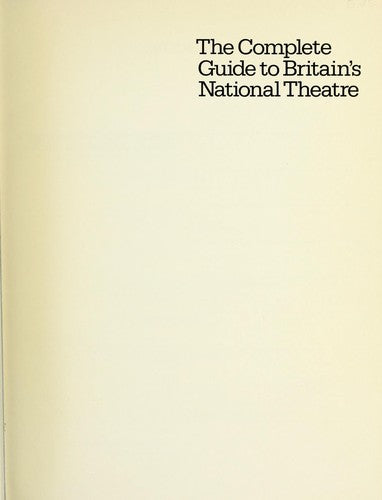 Complete Guide to Britain's National Theatre