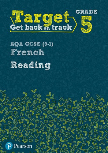 Target Grade 5 Reading AQA GCSE (9-1) French Workbook (Modern Foreign Language Intervention)