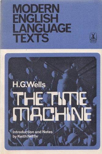 The Time Machine (Modern English Language Texts)