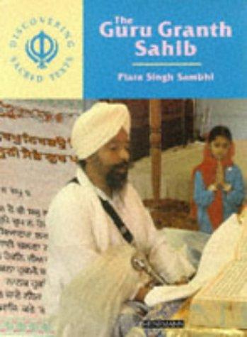 Discovering Sacred Texts: Guru Granth Sahib