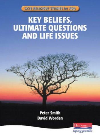 GCSE Religious Studies for AQA: Key Beliefs, Ultimate Questions and Life Issues Option 2