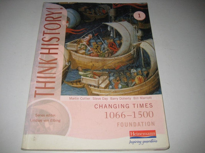 Think History: Changing Times 1066-1500 Foundation Pupil Book 1