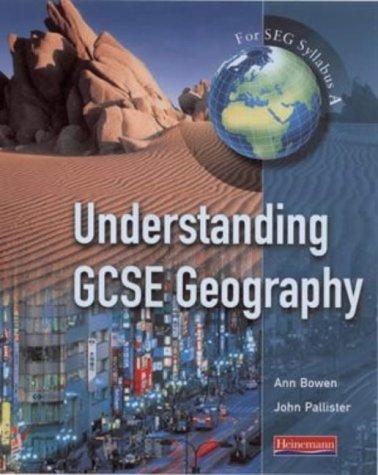 A Understanding GCSE Geography for SEG Syllabus (Understanding Geography)