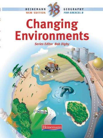 Heinemann 16-19 Geography: Changing Environments Student Book