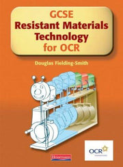 GCSE Resistant Materials for OCR Student Book (GCSE Resistant Materials Technology for OCR)