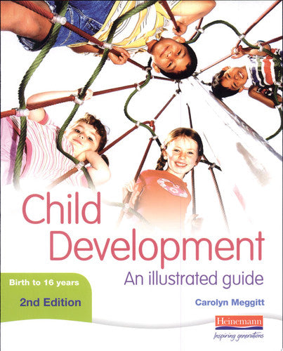 Child Development: An illustrated guide,
