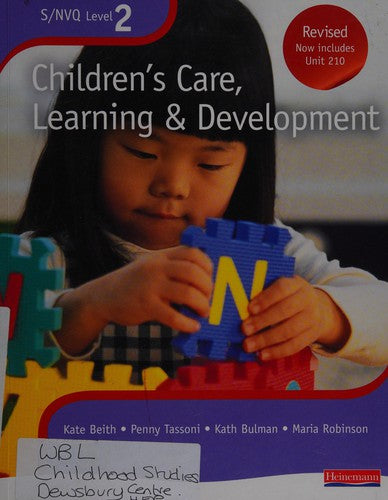 NVQ/SVQ Level 2 Children's Care, Learning & Development Candidate Handbook, Revised Edition (S/NVQ Children's Care Learning and Development)