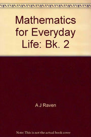 Mathematics for Everyday Life: Bk. 2