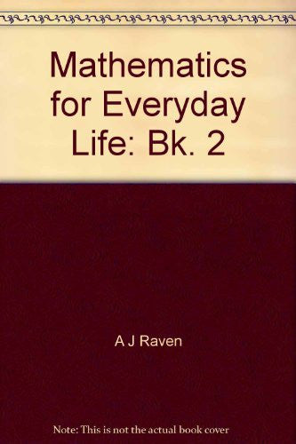 Mathematics for Everyday Life: Bk. 2